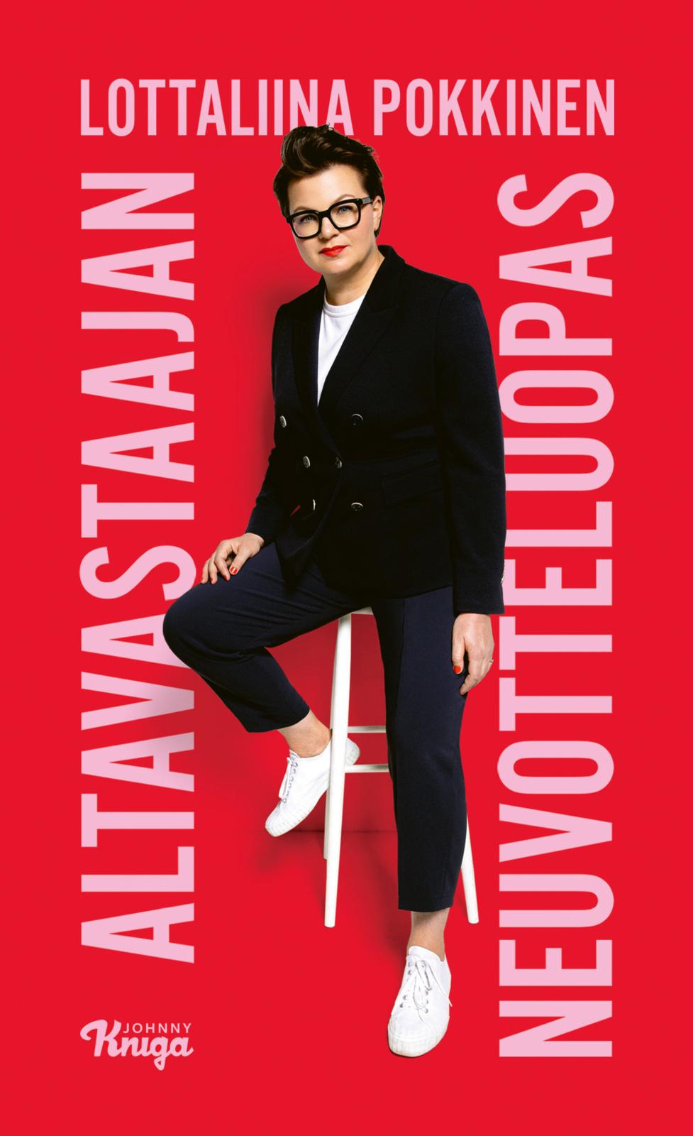 Etukansi. Lottaliina Pokkinen. Altavastaajan neuvotteluopas