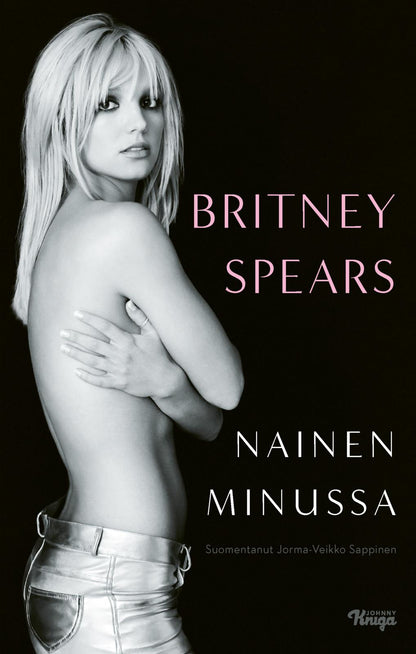 Etukansi. Britney Spears. Nainen minussa