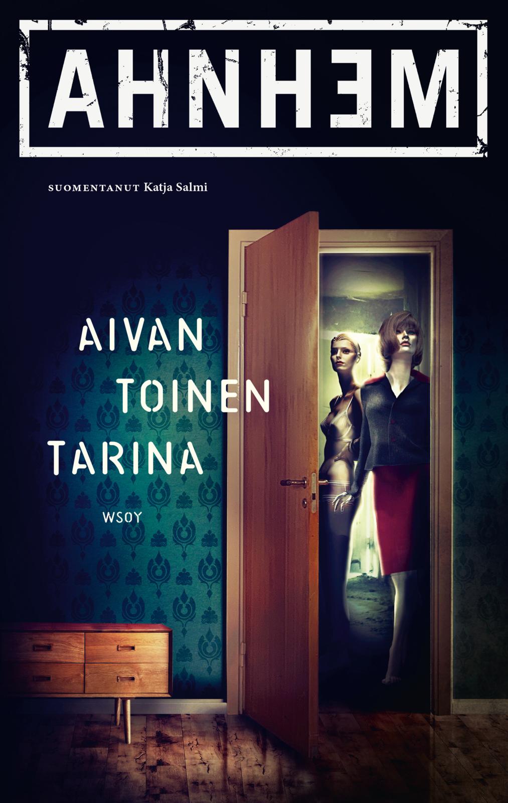 Etukansi. Stefan Ahnhem. Aivan toinen tarina