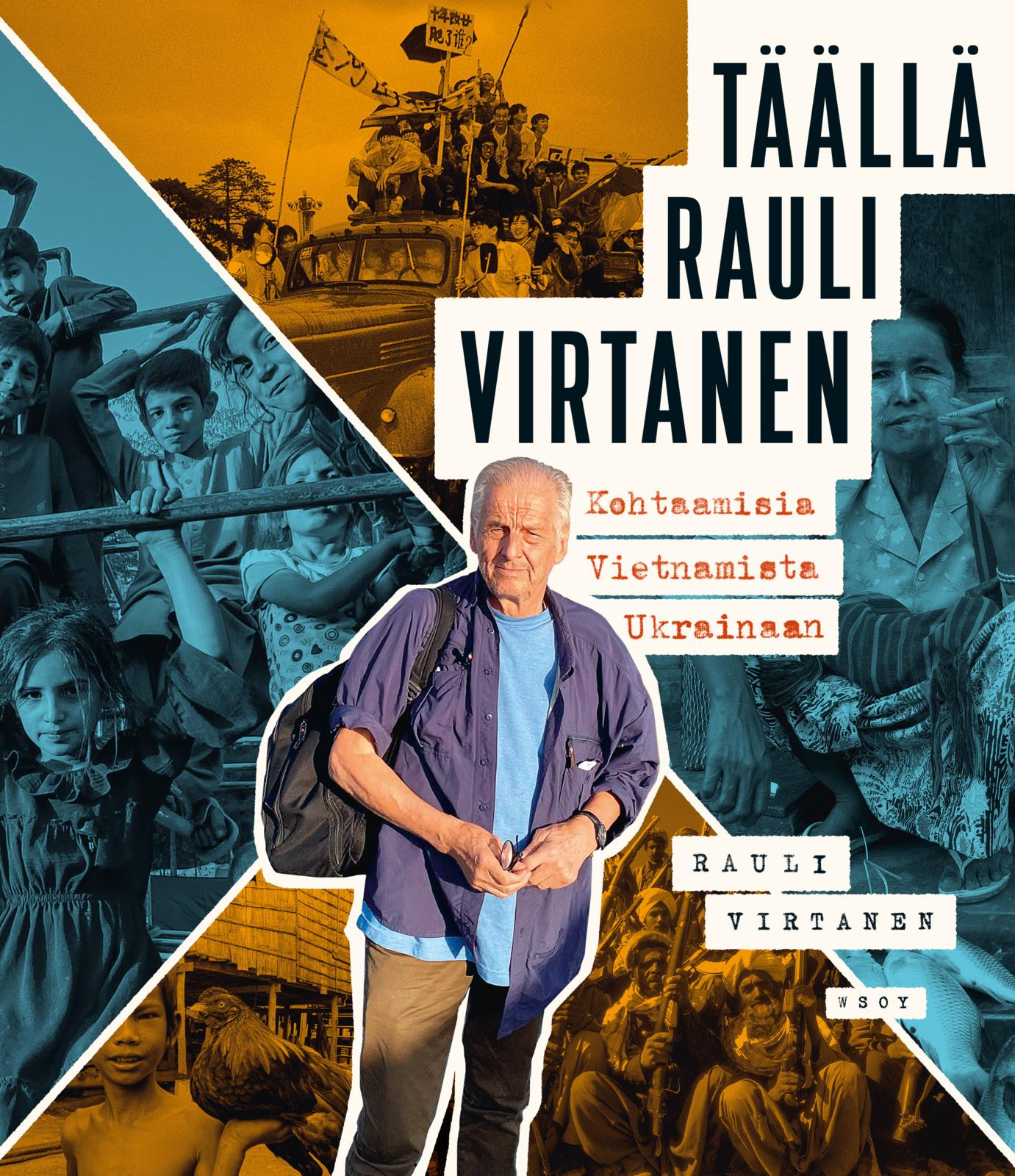 Etukansi. Rauli Virtanen Täällä Rauli Virtanen