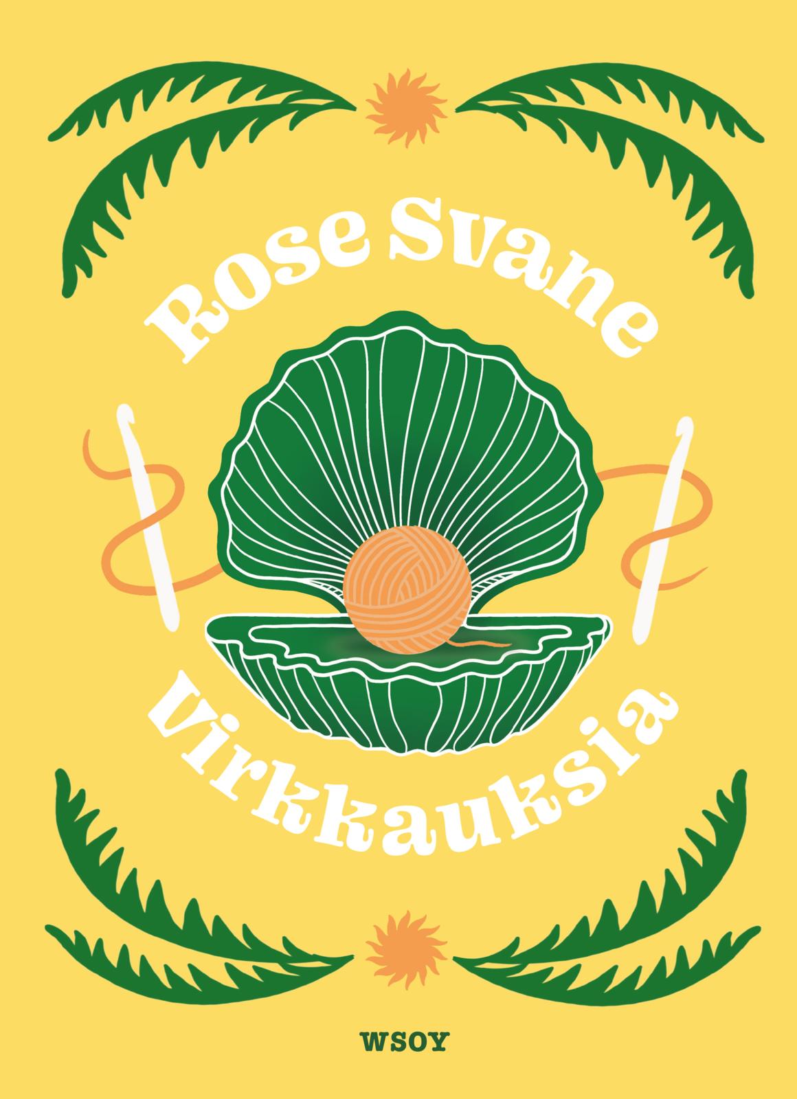 Etukansi. Rose Svane. Virkkauksia