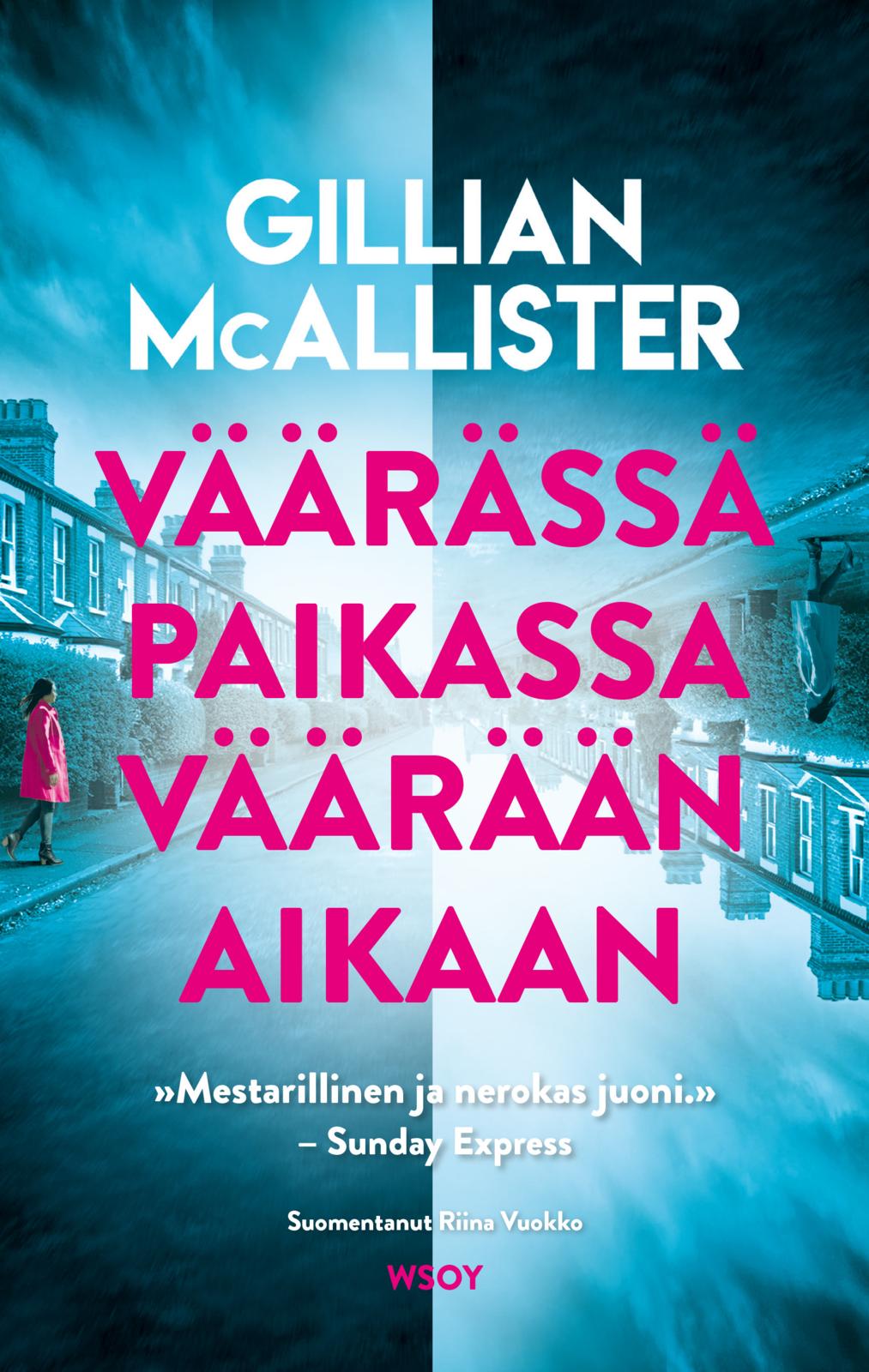 Etukansi. Gillian McAllister. Väärässä paikassa väärään aikaan