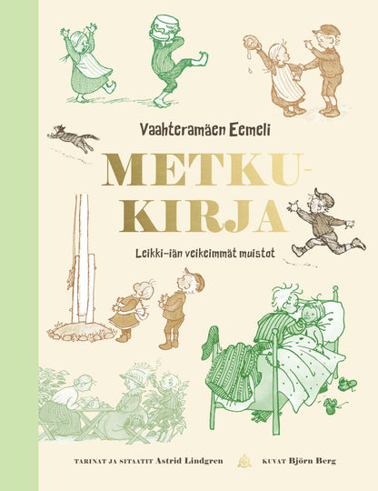 Etukansi. Astrid Lindgren. Vaahteramäen Eemeli. Metkukirja: Leikki-iän veikeimmät muistot