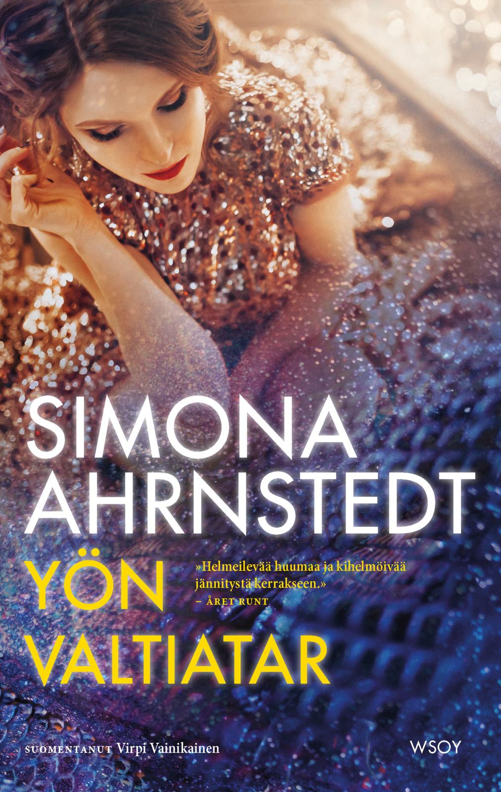 Etukansi. Simona Ahrnstedt. Yön valtiatar