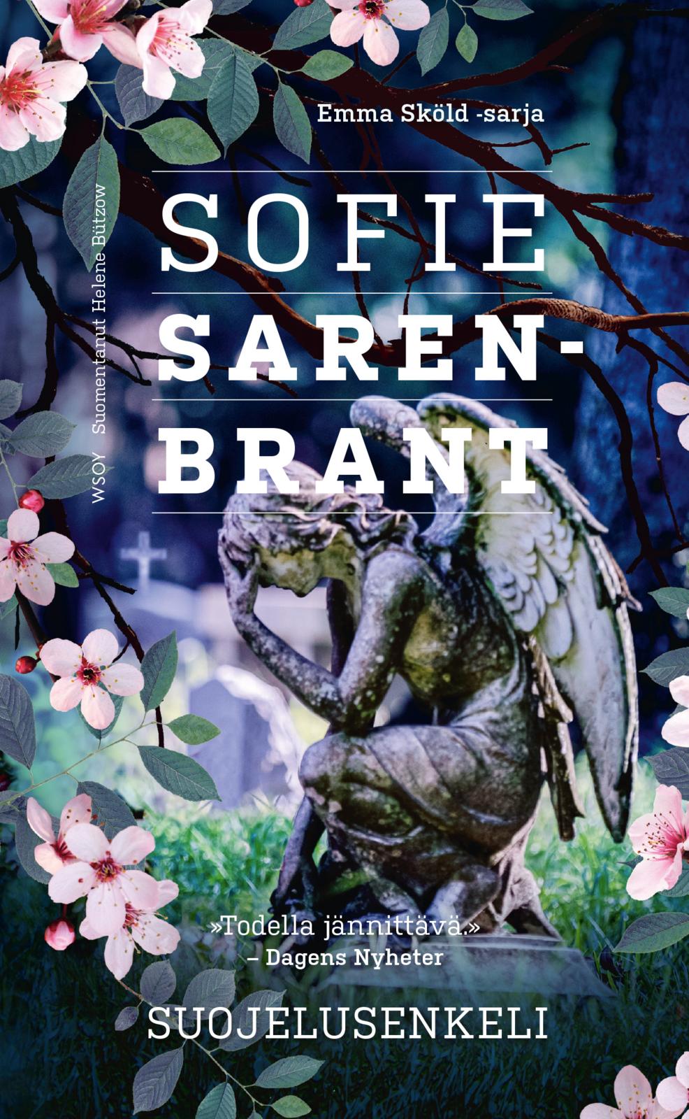 Etukansi. Sofie Sarenbrant Suojelusenkeli