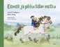 Etukansi. Astrid Lindgren Eemeli ja pikku Iidan metku (uudistettu laitos)
