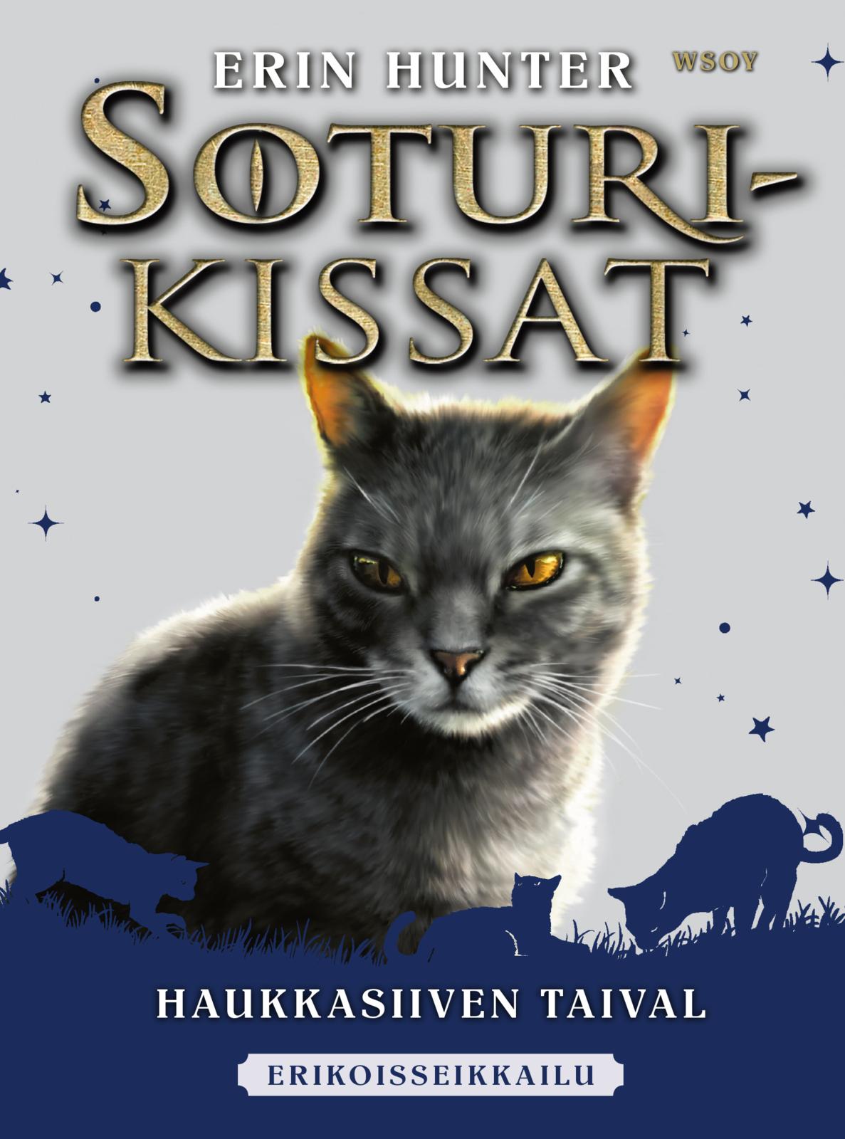 Etukansi. Erin Hunter Soturikissat: Erikoisseikkailu: Haukkasiiven taival