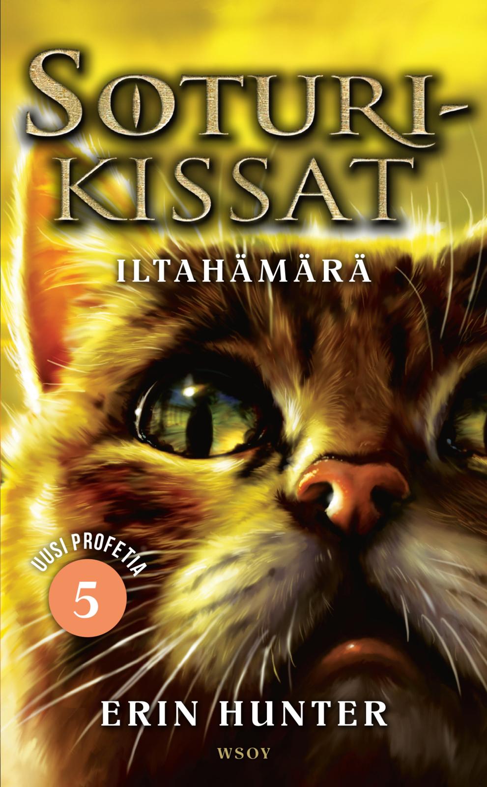 Etukansi. Erin Hunter Soturikissat: Uusi profetia 5: Iltahämärä