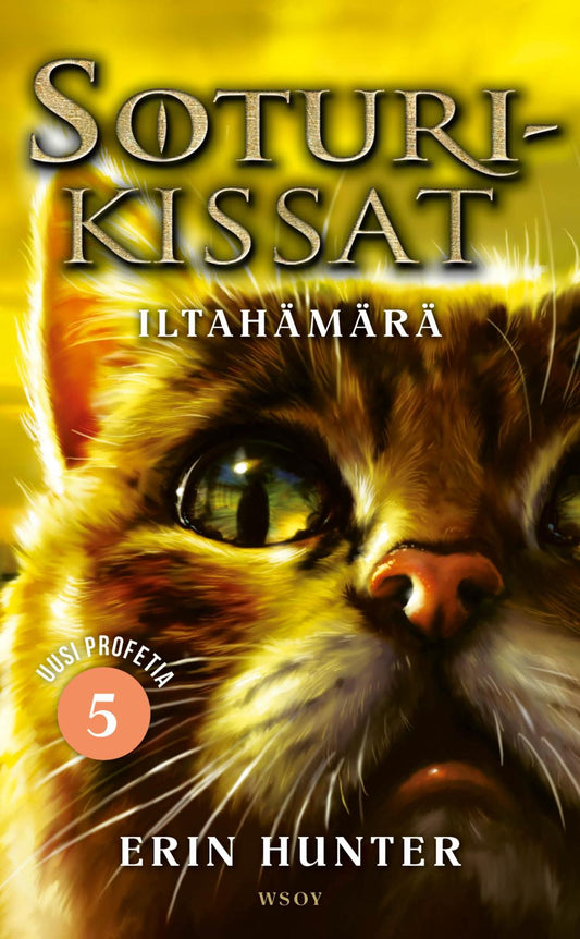 Etukansi. Erin Hunter. Soturikissat: Uusi profetia 5: Iltahämärä.