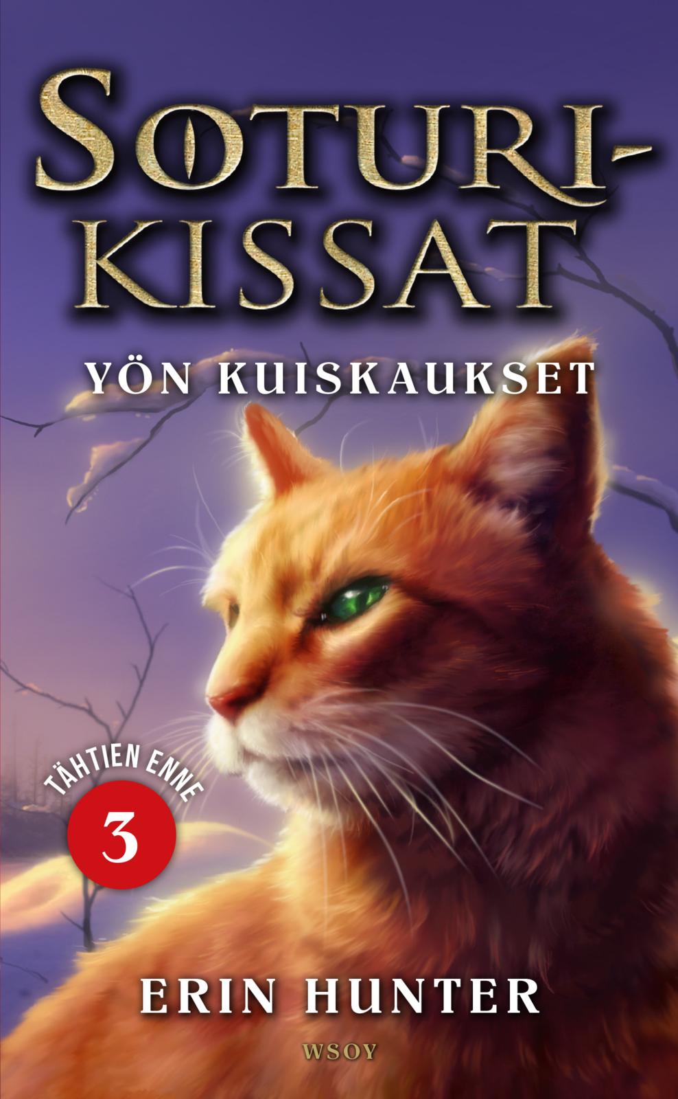 Etukansi. Erin Hunter Soturikissat: Tähtien enne 3: Yön kuiskaukset