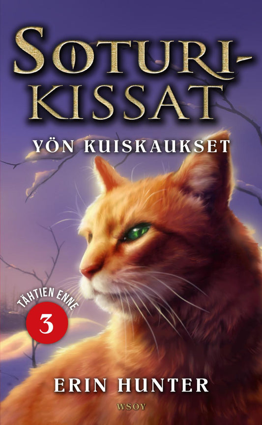 Etukansi. Erin Hunter. Soturikissat: Tähtien enne 3: Yön kuiskaukset.