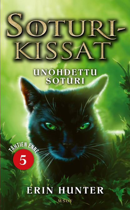 Etukansi. Erin Hunter Soturikissat: Tähtien enne 5: Unohdettu soturi
