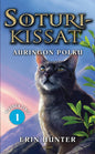 Etukansi. Erin Hunter Soturikissat: Klaanien synty 1: Auringon polku