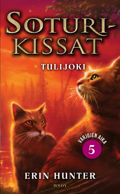 Etukansi. Erin Hunter Soturikissat: Varjojen aika 5: Tulijoki