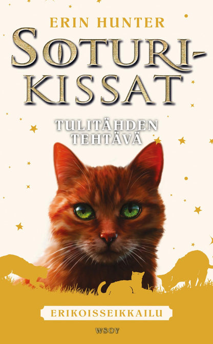 Etukansi. Erin Hunter. Soturikissat: Erikoisseikkailu: Tulitähden tehtävä