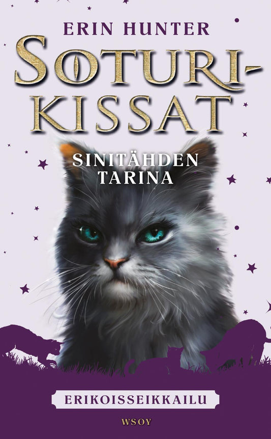 Etukansi. Erin Hunter. Soturikissat: Erikoisseikkailu: Sinitähden tarina.