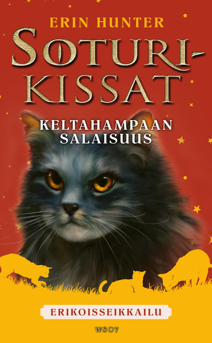 Etukansi. Erin Hunter Soturikissat: Erikoisseikkailu: Keltahampaan salaisuus