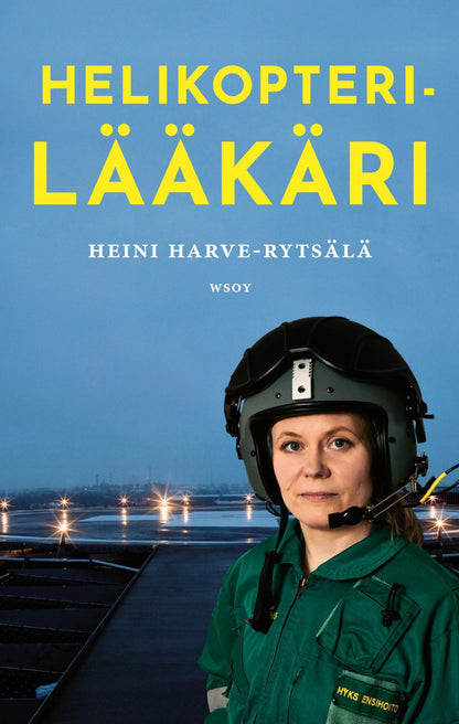 Etukansi. Heini Harve-Rytsälä. Helikopterilääkäri