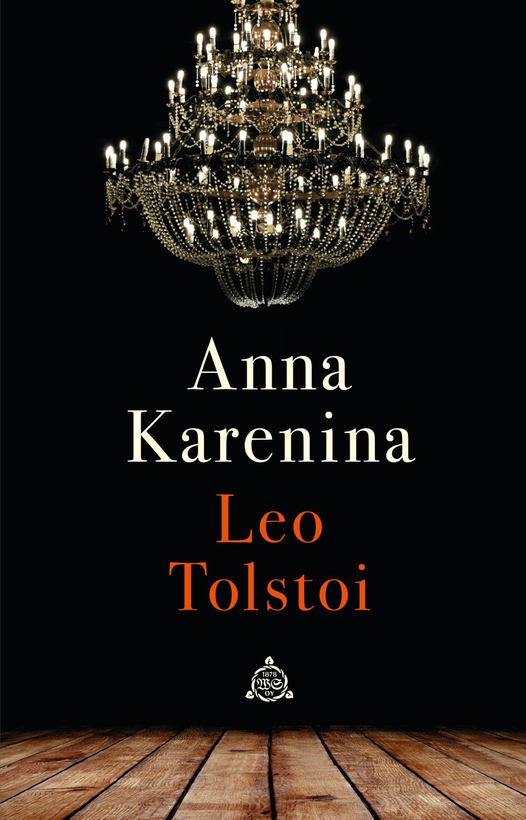 Etukansi. Leo Tolstoi. Anna Karenina