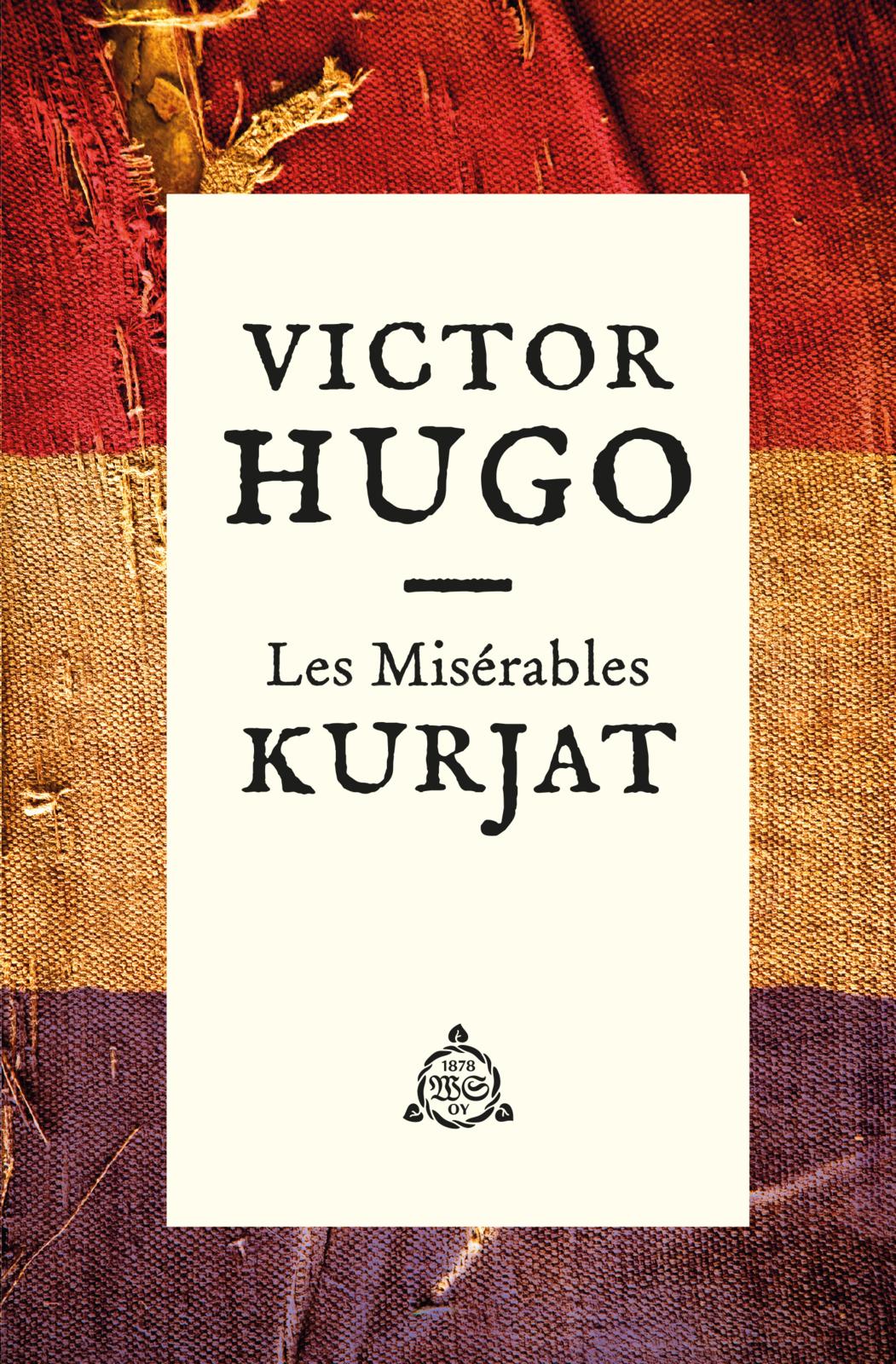 Etukansi. Victor Hugo. Kurjat