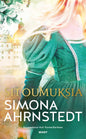 Etukansi. Simona Ahrnstedt Sitoumuksia