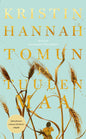 Etukansi. Kristin Hannah Tomun ja tuulen maa