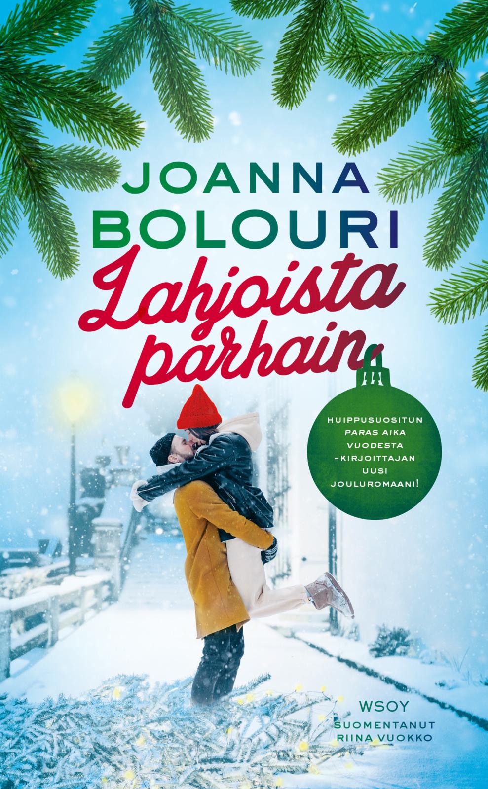 Etukansi. Joanna Bolouri Lahjoista parhain