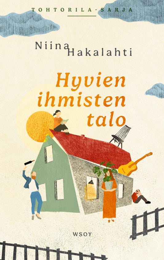 Etukansi. Niina Hakalahti. Hyvien ihmisten talo.