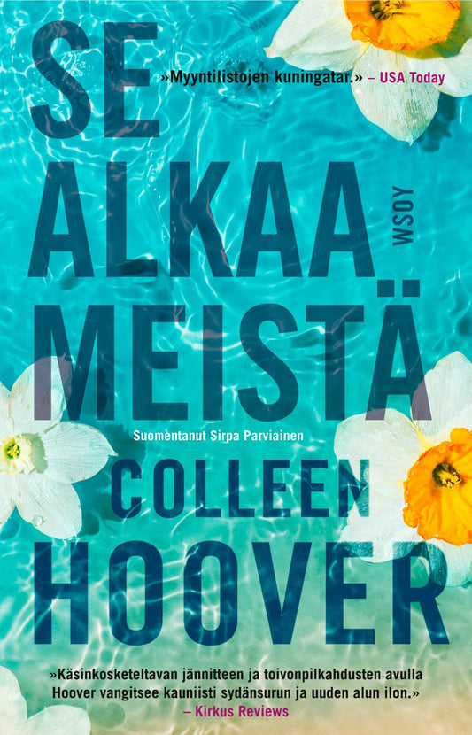 Etukansi. Colleen Hoover. Se alkaa meistä.