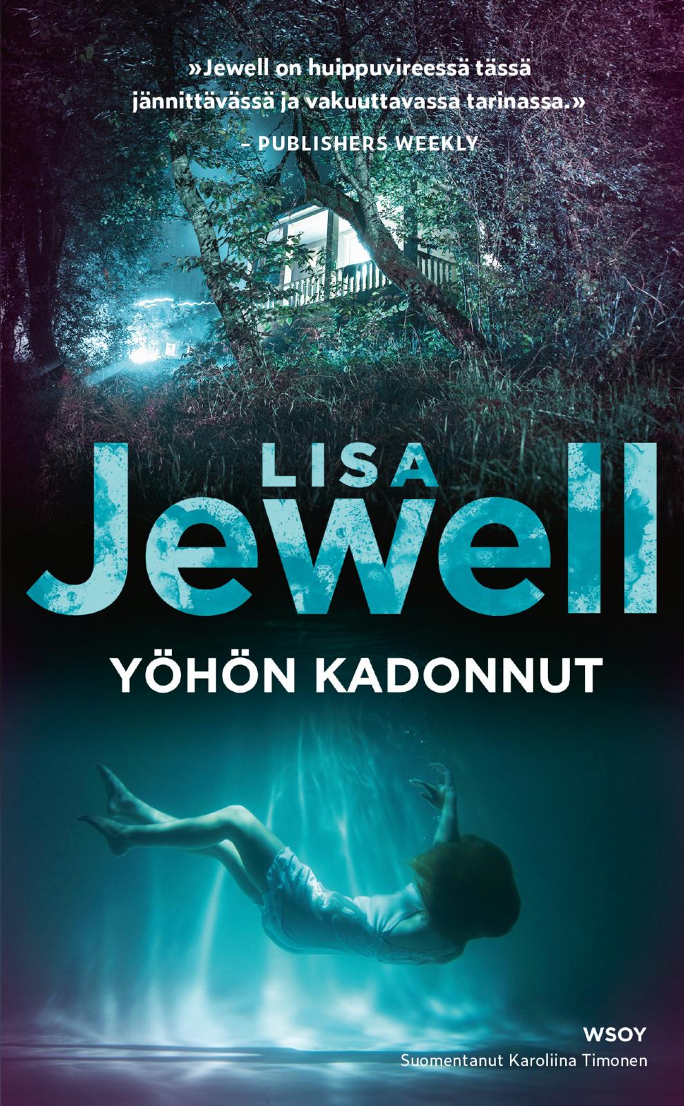 Etukansi. Lisa Jewell Yöhön kadonnut