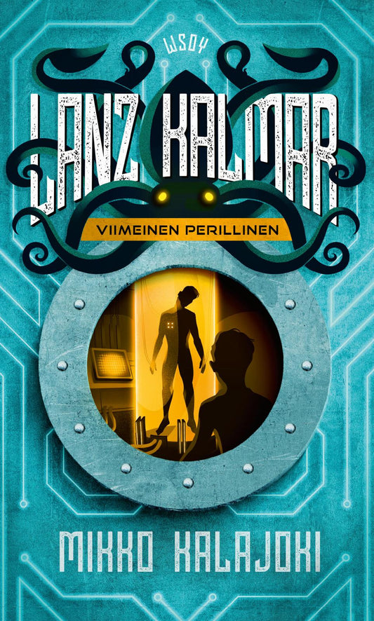 Etukansi. Mikko Kalajoki. Lanz Kalmar - Viimeinen perillinen.