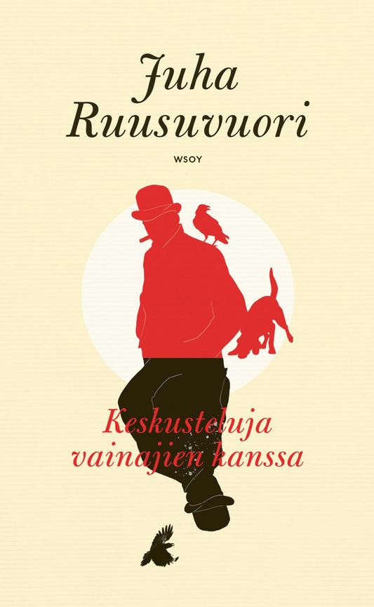 Etukansi. Juha Ruusuvuori. Keskusteluja vainajien kanssa.