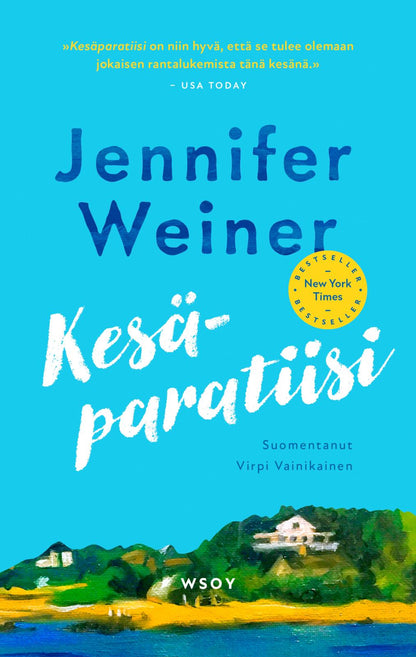 Etukansi. Jennifer Weiner Kesäparatiisi