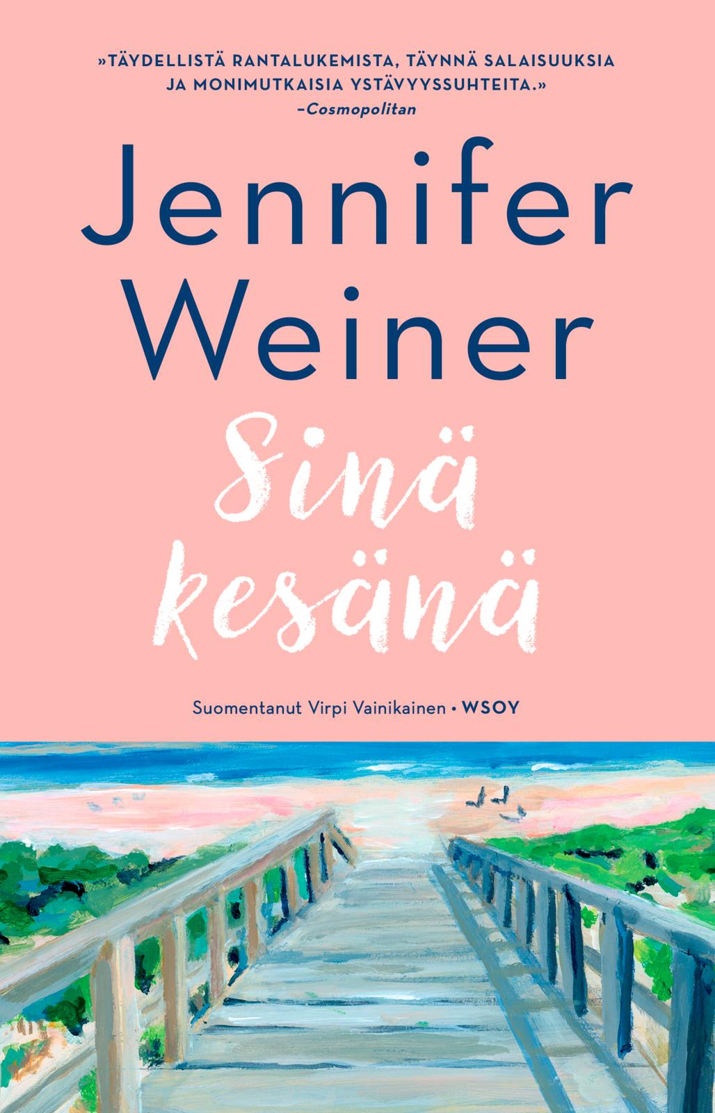 Etukansi. Jennifer Weiner. Sinä kesänä