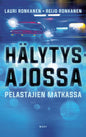 Etukansi. Lauri Ronkanen Hälytysajossa - Pelastajien matkassa