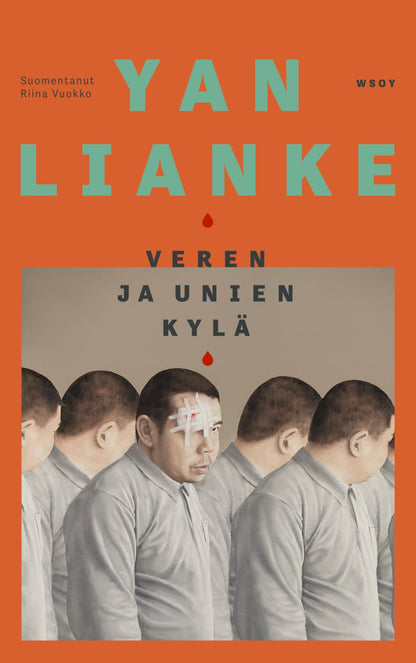 Etukansi. Yan Lianke Veren ja unien kylä