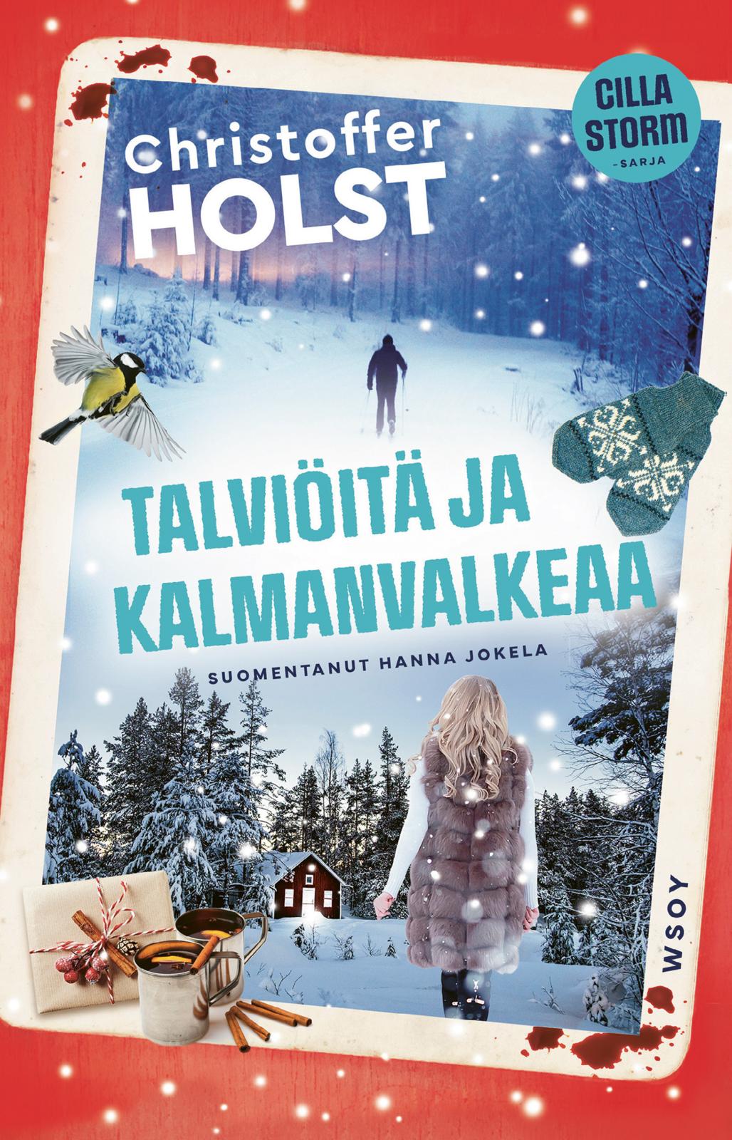Etukansi. Christoffer Holst. Talviöitä ja kalmanvalkeaa