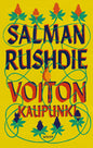Etukansi. Salman Rushdie Voiton kaupunki