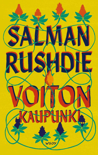 Etukansi. Salman Rushdie. Voiton kaupunki