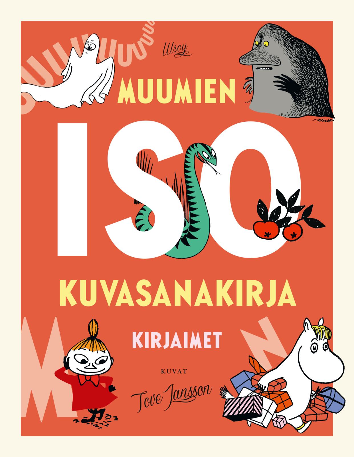 Etukansi. Tove Jansson Muumien ISO kuvasanakirja: Kirjaimet