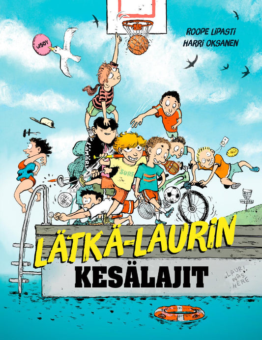 Etukansi. Roope Lipasti. Harri Oksanen. Lätkä-Laurin kesälajit.