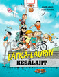 Etukansi. Roope Lipasti Lätkä-Laurin kesälajit