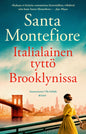 Etukansi. Santa Montefiore Italialainen tyttö Brooklynissa