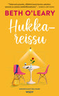 Etukansi. Beth O'Leary Hukkareissu