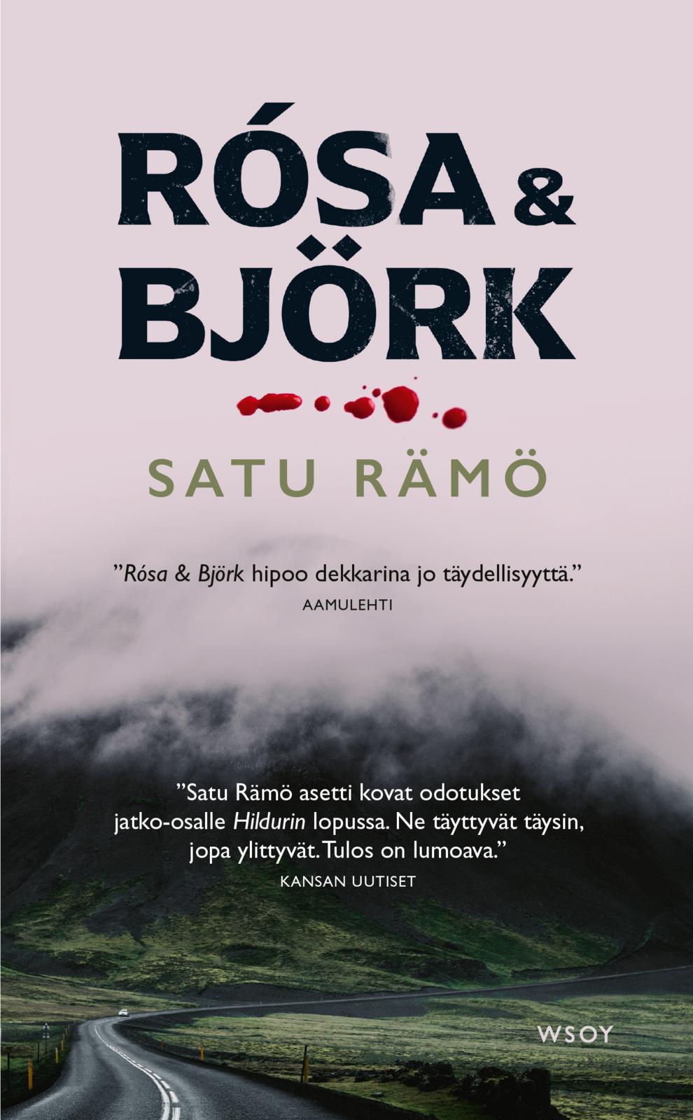 Etukansi. Satu Rämö Rósa & Björk 