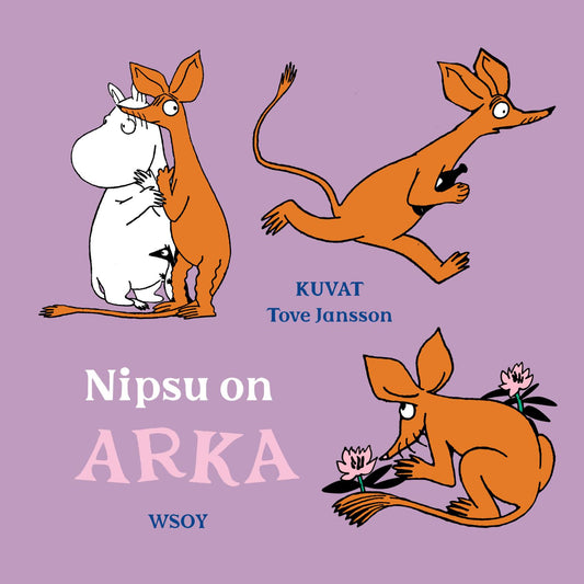 Etukansi. Tove Jansson. Tove Jansson. Nipsu on ARKA.