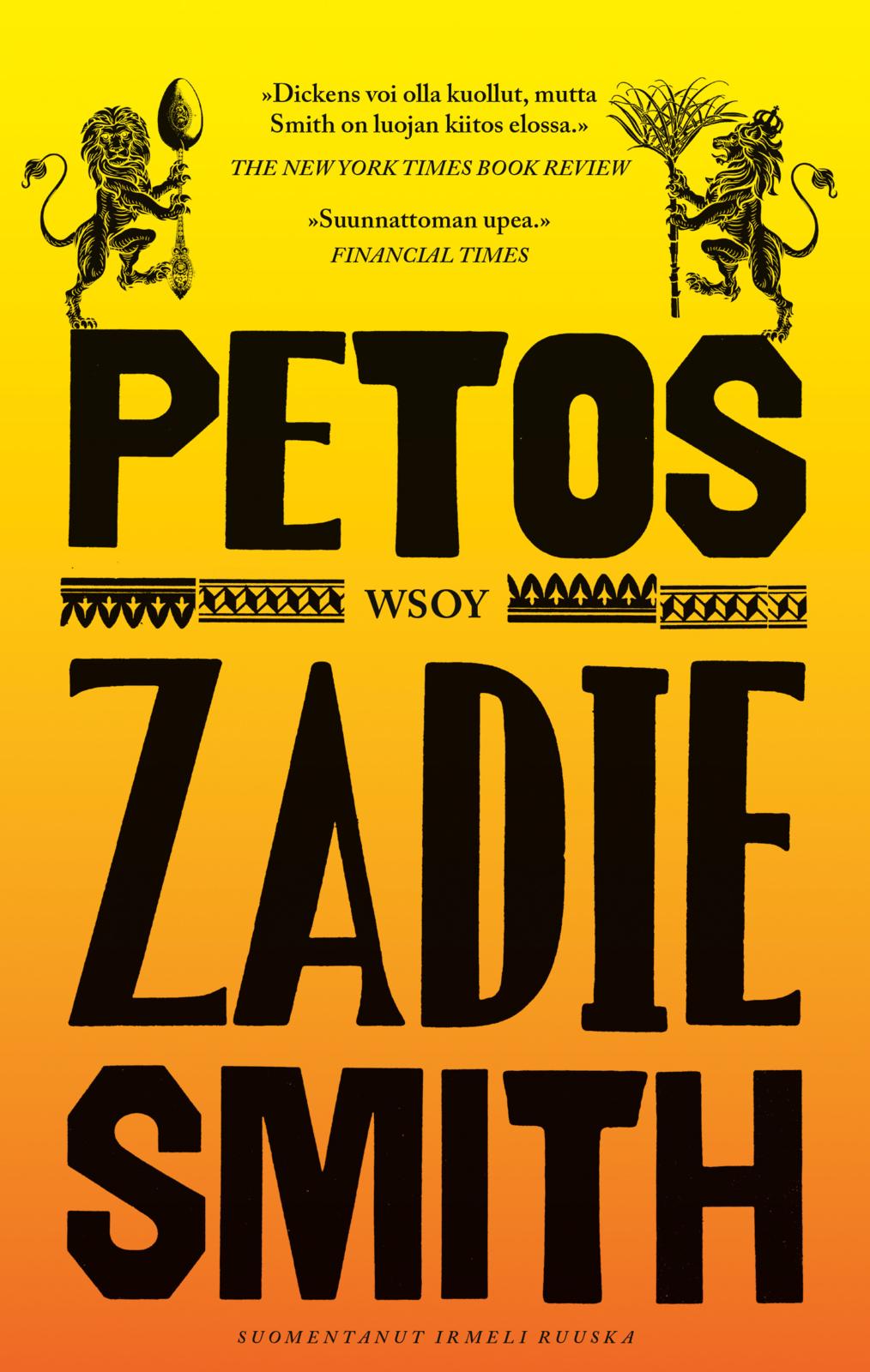 Etukansi. Zadie Smith Petos