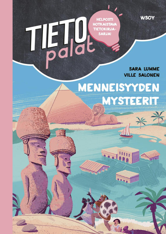 Etukansi. Sara Lumme. Ville  Salonen. Tietopalat: Menneisyyden mysteerit.