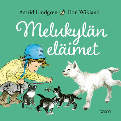 Etukansi. Astrid Lindgren. Melukylän eläimet