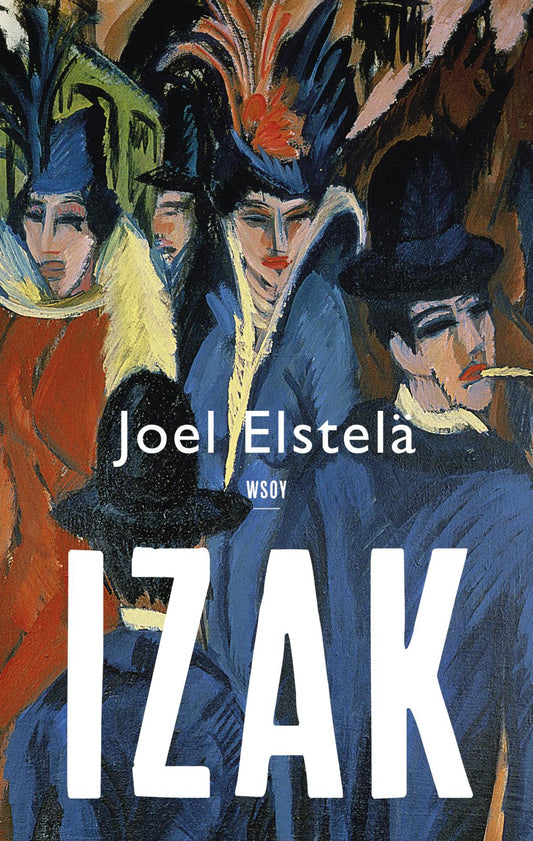 Etukansi. Joel Elstelä. Izak.